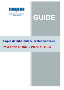 Risque de tuberculose professionnelle - Prévention et suivi - Place du BCG